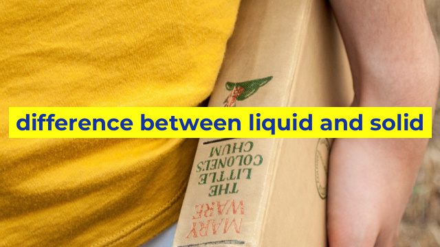 difference between liquid and solid