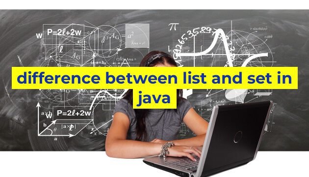 difference between list and set in java