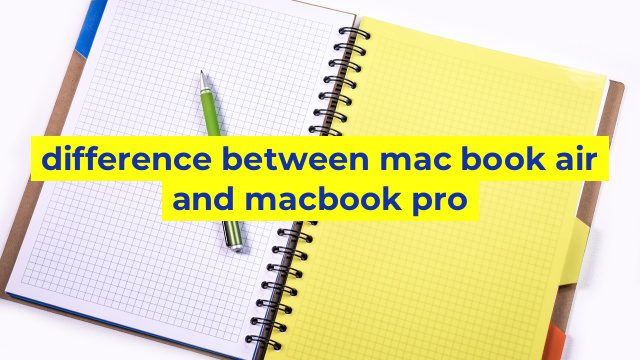 difference between mac book air and macbook pro