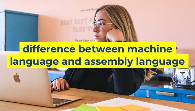 difference between machine language and assembly language