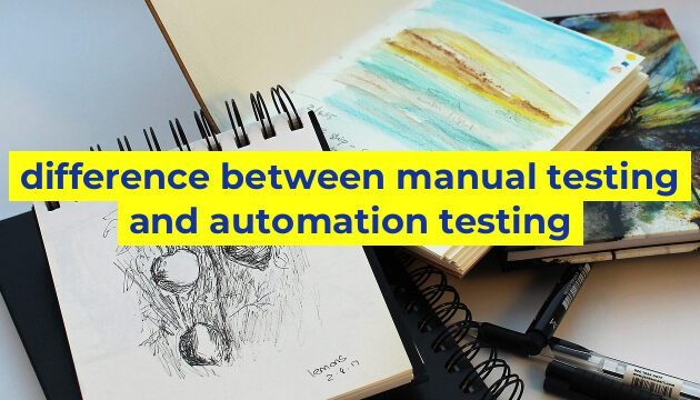 difference between manual testing and automation testing