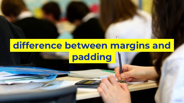 difference between margins and padding