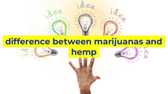 difference between marijuanas and hemp