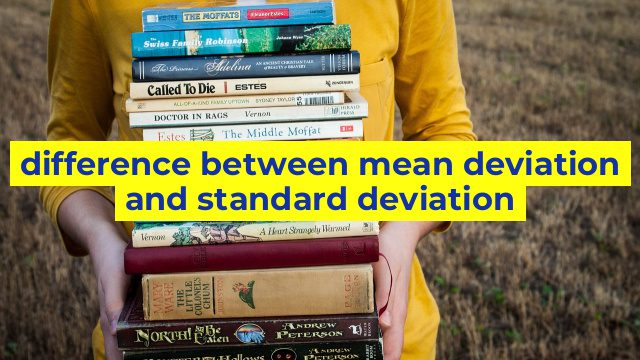 difference between mean deviation and standard deviation