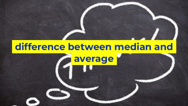difference between median and average
