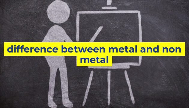 difference between metal and non metal