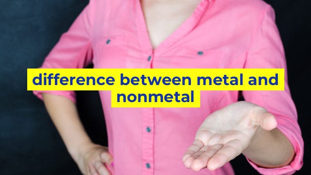 difference between metal and nonmetal