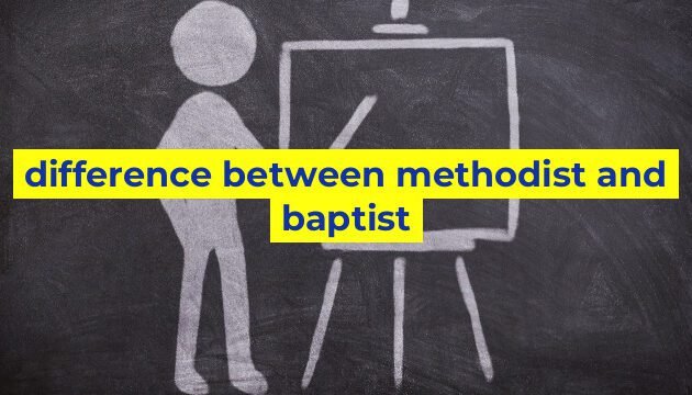 difference between methodist and baptist
