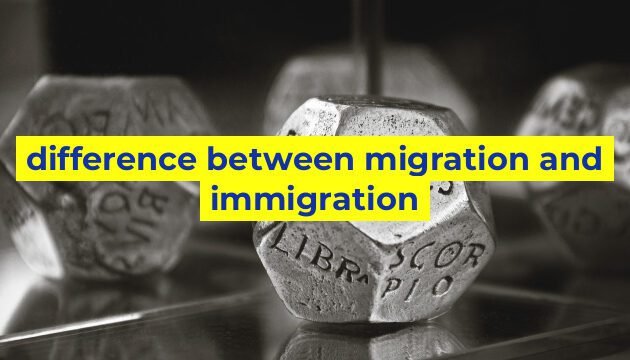 difference between migration and immigration
