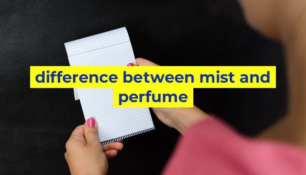 difference between mist and perfume