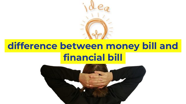 difference between money bill and financial bill