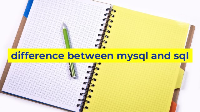 difference between mysql and sql