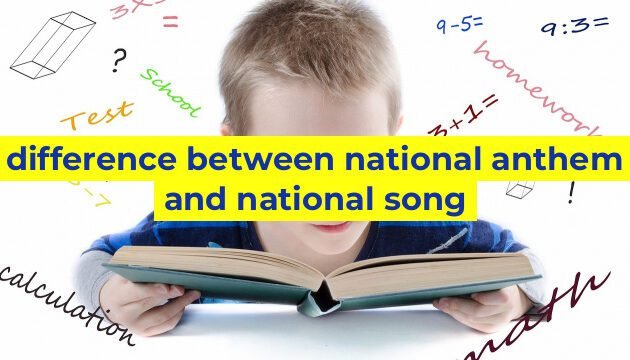difference between national anthem and national song