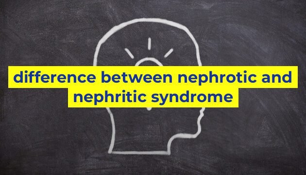 difference between nephrotic and nephritic syndrome