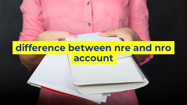 difference between nre and nro account