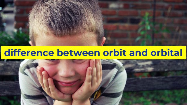 difference between orbit and orbital