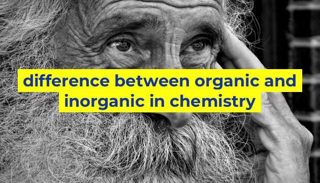 difference between organic and inorganic in chemistry