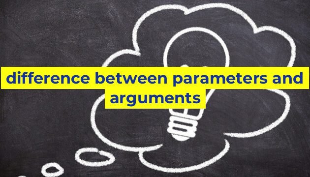 difference between parameters and arguments