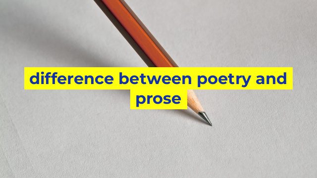 difference between poetry and prose