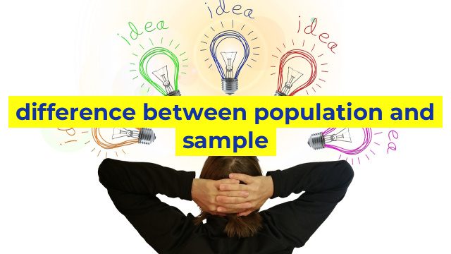 difference between population and sample