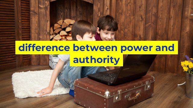 difference between power and authority