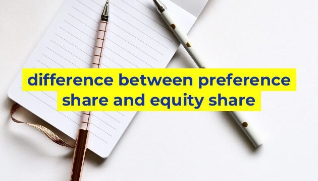 difference between preference share and equity share