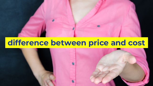 difference between price and cost