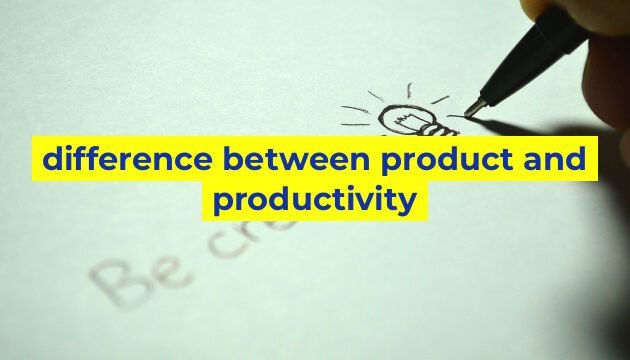 difference between product and productivity