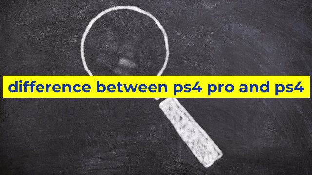 difference between ps4 pro and ps4