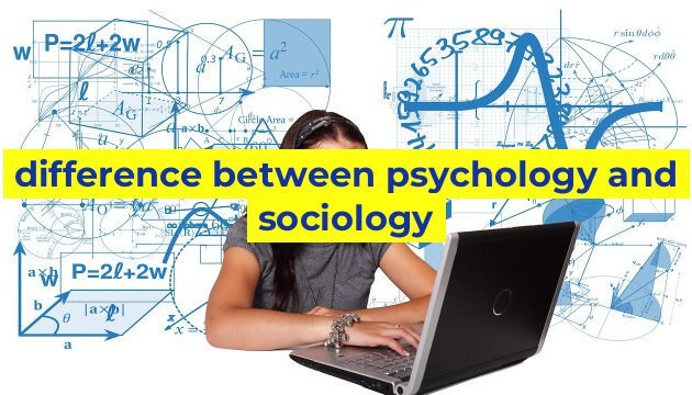 difference between psychology and sociology