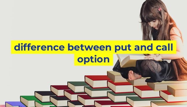 difference between put and call option