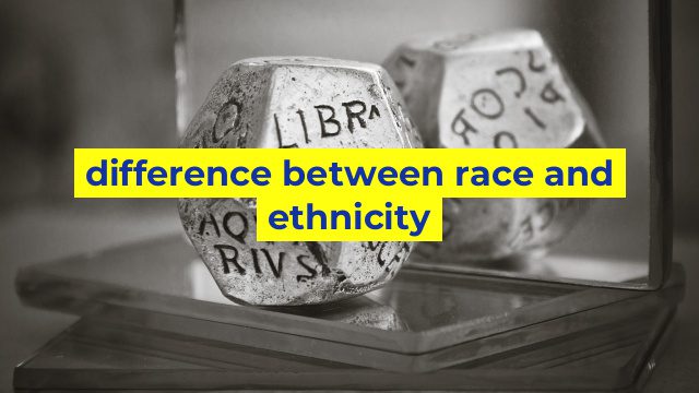 difference between race and ethnicity