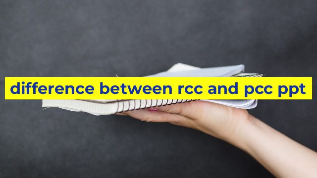 difference between rcc and pcc ppt