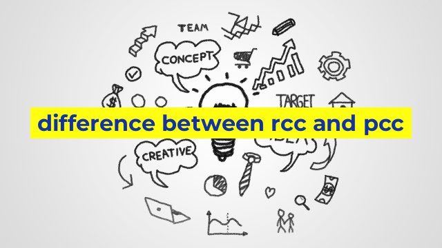 difference between rcc and pcc