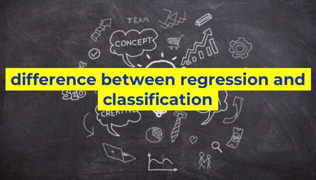 difference between regression and classification