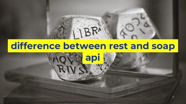 difference between rest and soap api