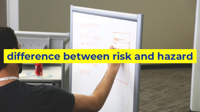 difference between risk and hazard