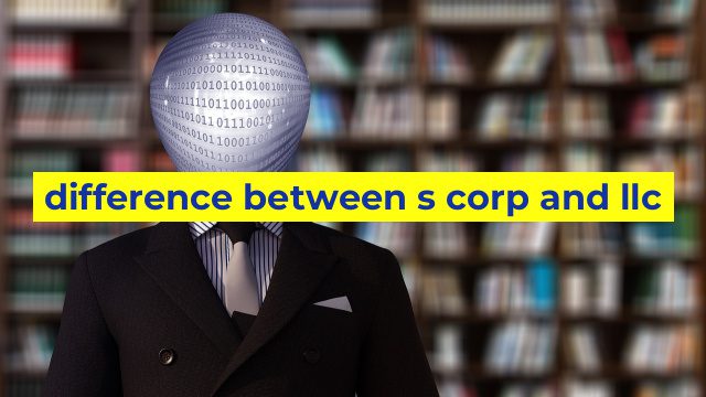 difference between s corp and llc