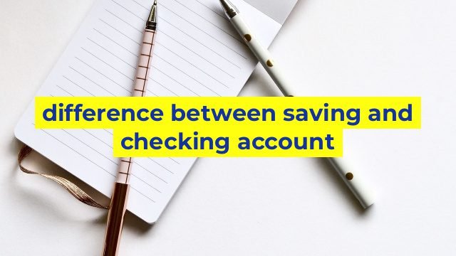 difference between saving and checking account