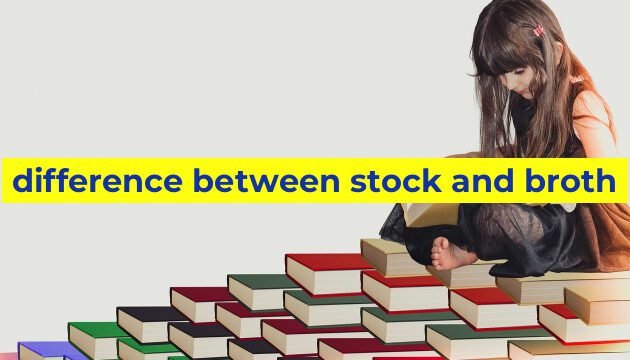 difference between stock and broth
