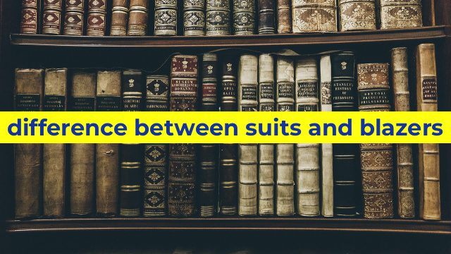 difference between suits and blazers