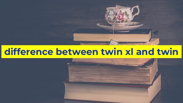 difference between twin xl and twin