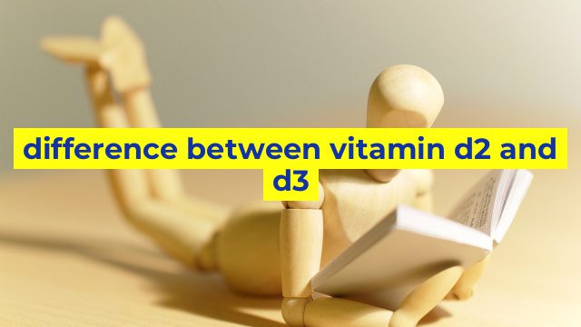 difference between vitamin d2 and d3