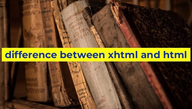 difference between xhtml and html
