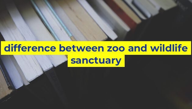 difference between zoo and wildlife sanctuary